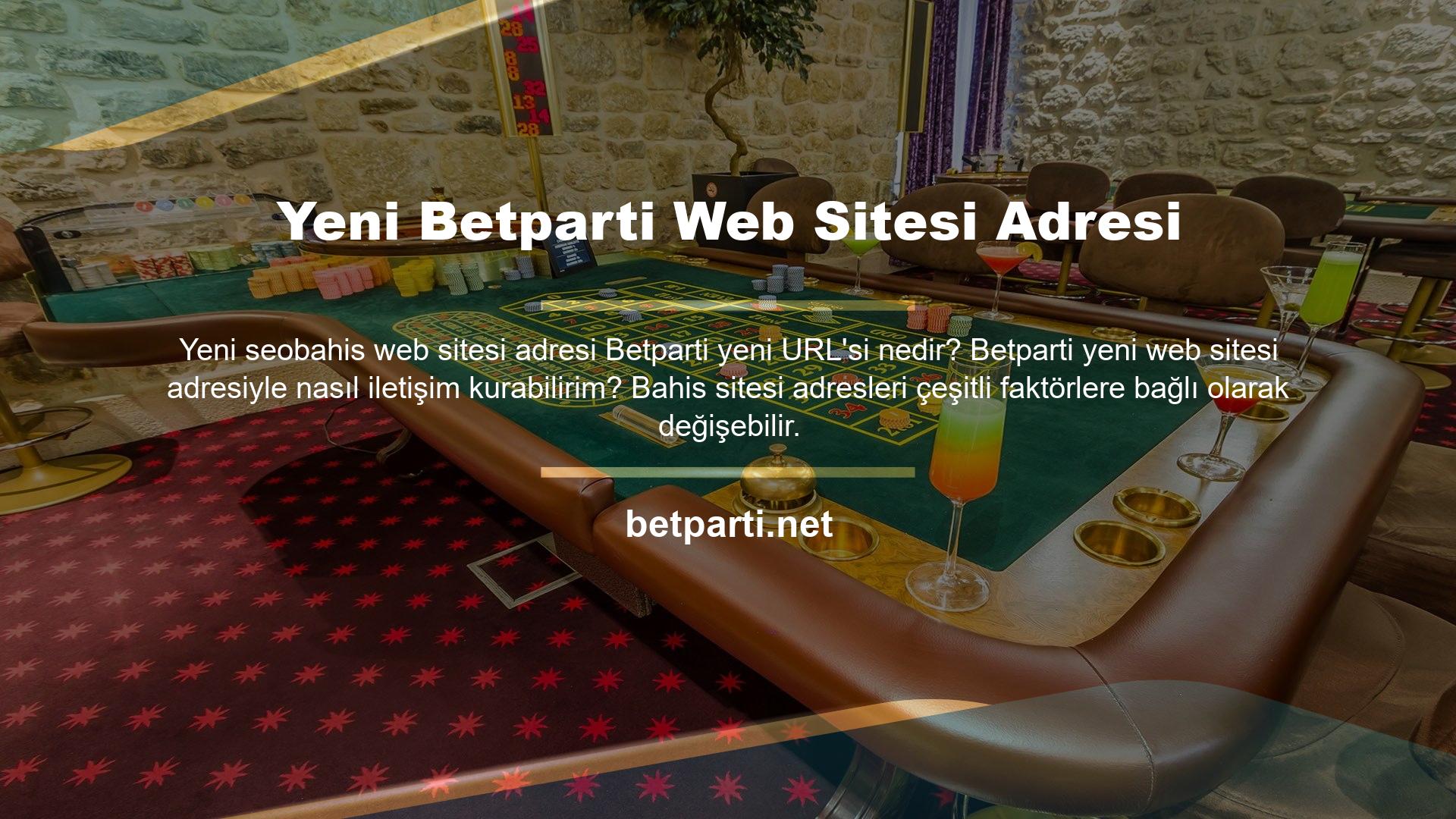 Benzer durumlarda, yeni Betparti web sitesindeki blog aracılığıyla bizimle iletişime geçebilirsiniz